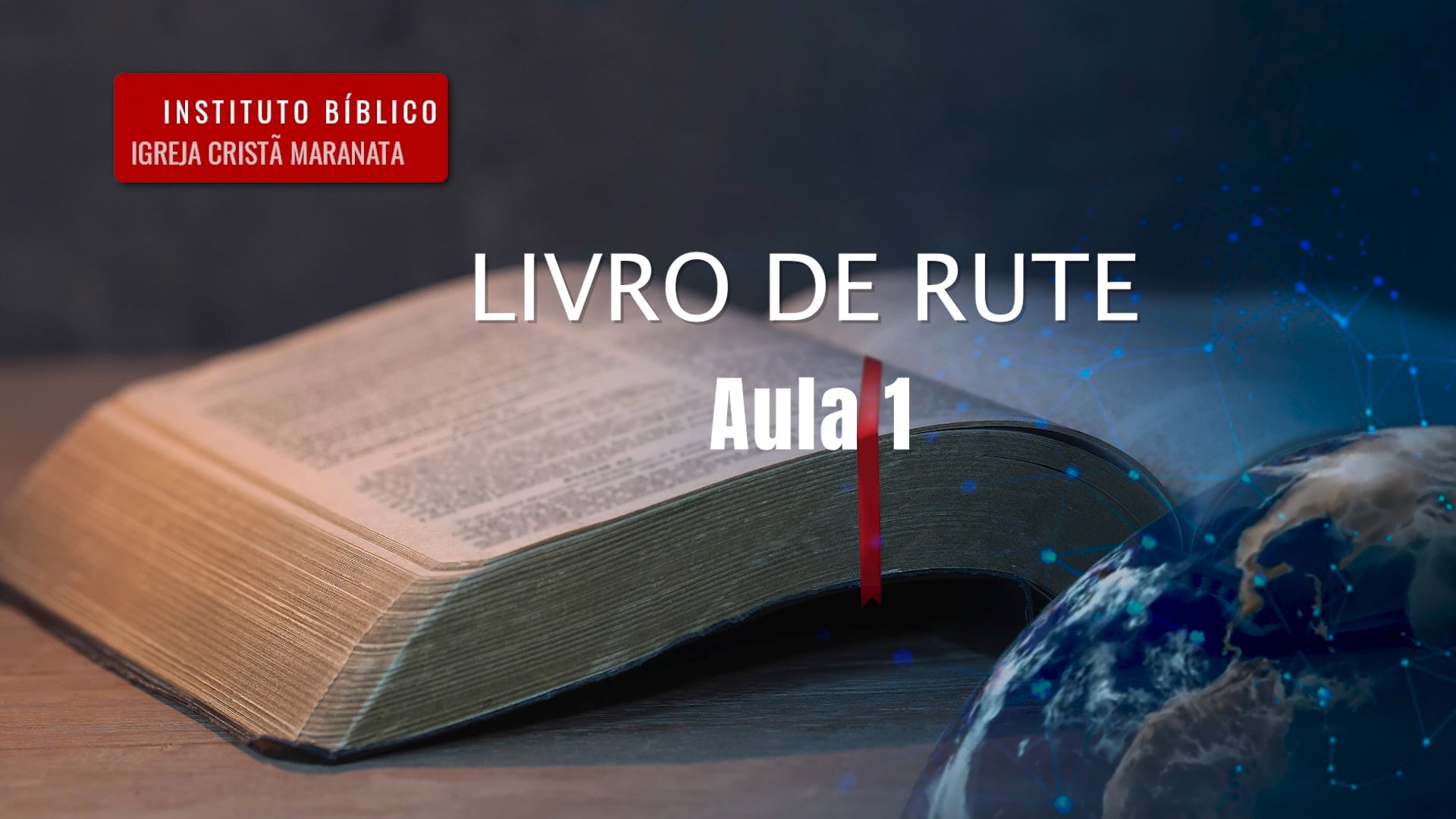 Rute, a Moabita - Aula 1